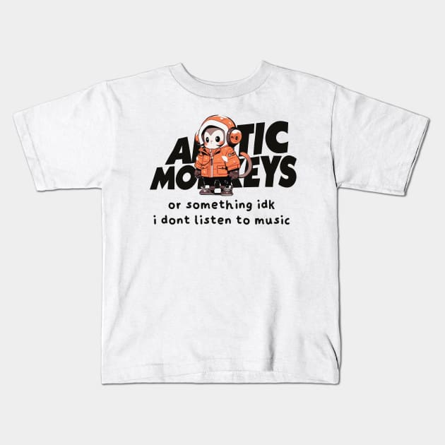 Arctic Monkeys or Something idk i dont listen to music Kids T-Shirt by Tandit Store